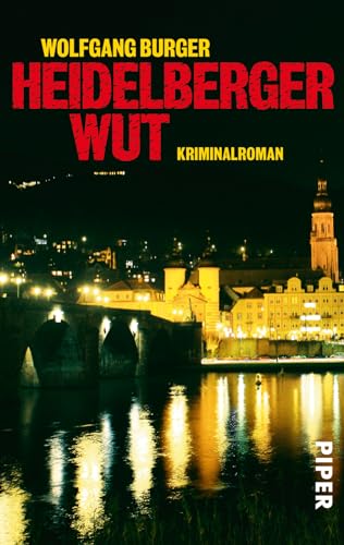 Heidelberger Wut (Alexander-Gerlach-Reihe 3): Kriminalroman