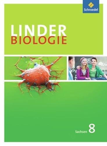 LINDER Biologie SI - Ausgabe für Sachsen: Schülerband 8 (LINDER Biologie SI: Ausgabe 2011 für Sachsen)