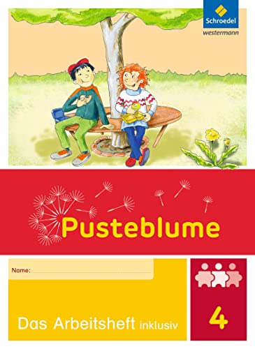 Pusteblume. Das Sprachbuch - Ausgabe 2015: Arbeitsheft inklusiv 4 (Pusteblume. Das Arbeitsheft inklusiv) von Schroedel Verlag GmbH