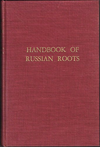 Handbook of Russian Roots (Columbia Slavic Study)