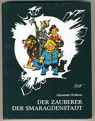 Der Zauberer der Smaragdenstadt (Grüne Reihe) von leiv Leipziger Kinderbuch
