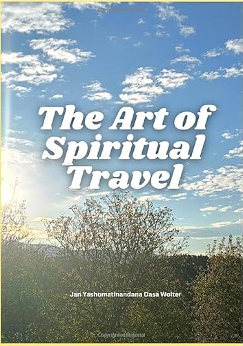 Wisdom of Veda & Yoga / The Art of Spiritual Travel: 7 Keys, Places and Personalities for Spiritual Success von epubli