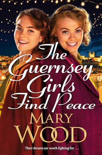 The Guernsey Girls Find Peace: The Final Heartbreaking Instalment of the Wartime Trilogy von Pan