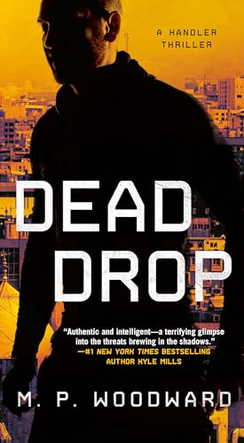 Dead Drop (Handler Thriller, A, Band 2)