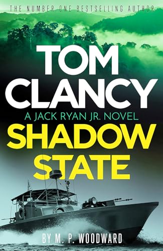 Tom Clancy Shadow State: Jack Ryan, Jr. is in a race for his life in this pulse-racing addition to the bestselling series von Sphere