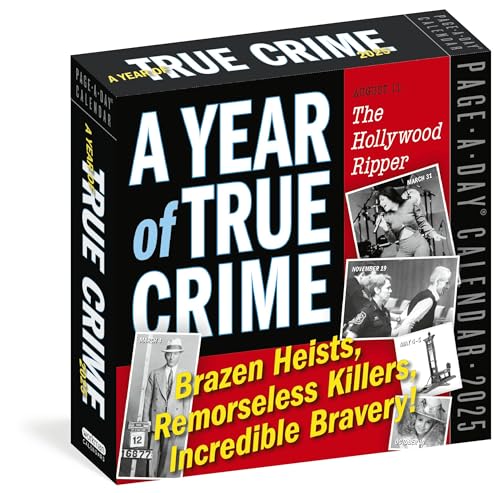 A Year of True Crime Page-A-Day® Calendar 2025: Brazen Heists, Remorseless Killers, Incredible Bravery! von Workman Publishing