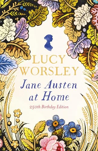 Jane Austen at Home: 250th Birthday Edition von Hodder & Stoughton