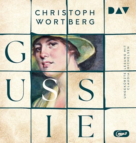 Gussie: Ungekürzte Lesung mit Claudia Michelsen (1 mp3-CD) von Der Audio Verlag
