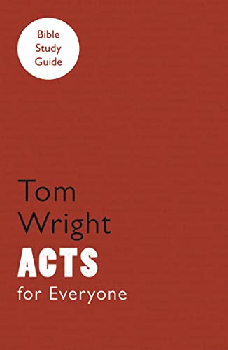 For Everyone Bible Study Guides: Acts (NT for Everyone: Bible Study Guide) von SPCK Publishing