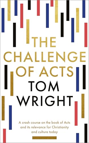 The Challenge of Acts von SPCK Publishing