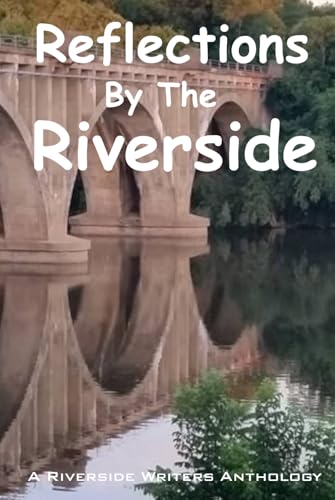 Reflections by the Riverside von Tannhauser Press