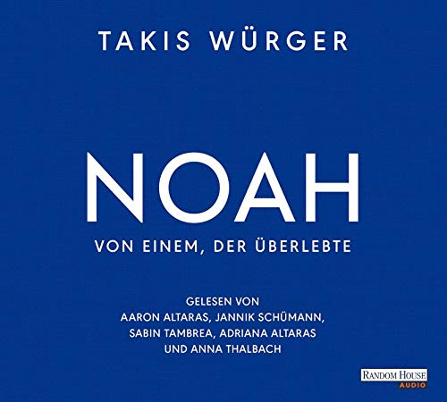 Noah – Von einem, der überlebte von Random House Audio