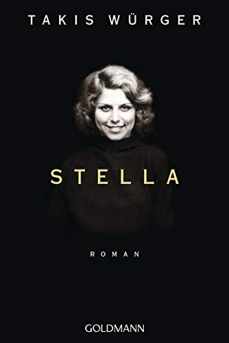 Stella: Roman von Goldmann