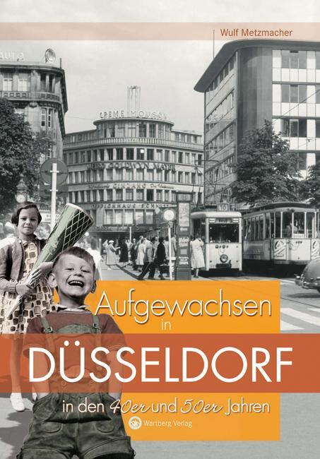 Aufgewachsen in Düsseldorf in den 40er &amp, 50er Jahren