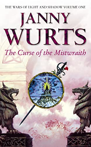 The Curse of the Mistwraith (The Wars of Light and Shadow, Band 1)
