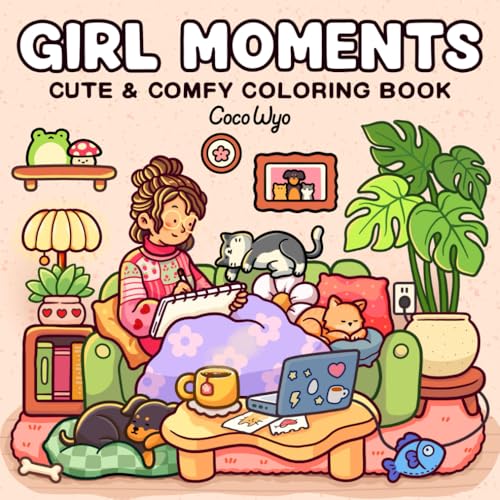 Girl Moments: Coloring Book for Adults and Teens Featuring Cute Cozy Daily Activities for Relaxation von Independently published