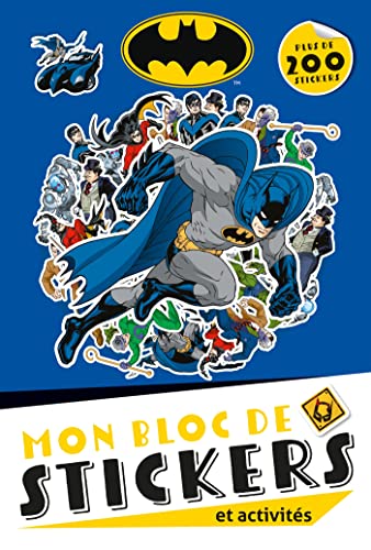 Batman - Mon bloc de stickers et activités: Avec plus de 200 stickers von HACHETTE JEUN.