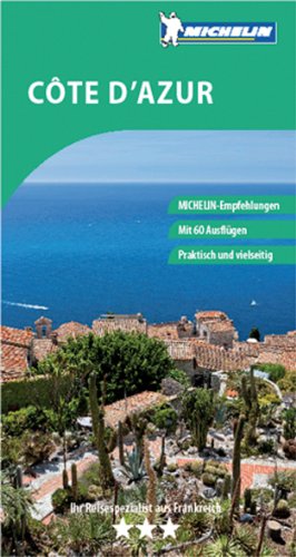 Côte d'Azur: Mit 60 Ausflügen (Grüne Reiseführer deutsch)