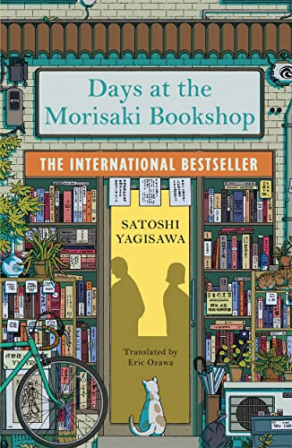 Days at the Morisaki Bookshop: The International Bestseller for lovers of Before the Coffee Gets Cold