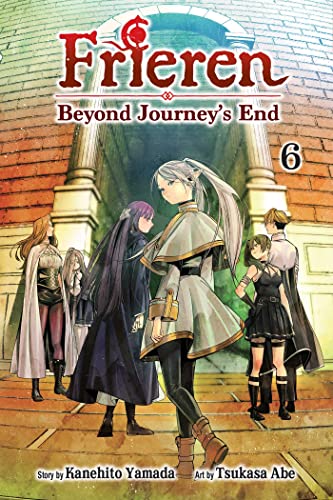 Frieren: Beyond Journey's End, Vol. 6: Beyond Journey's End 6 (FRIEREN BEYOND JOURNEYS END GN, Band 6) von Viz Media