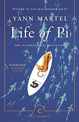 Life Of Pi: Winner of The Man Booker Prize 2002, Boeke Prize 2003, Asian/Pacific American Award for Literature in Best Adult Fiction 2001-2003, ... Internationale Belletristik 2004 (Canons) von Canongate Books Ltd.