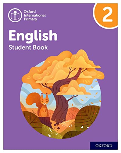 Oxford International Primary English: Student Book Level 2 (PYP OXFORD INTERNATIONAL PRIMARY ENGLISH) von Oxford University Press