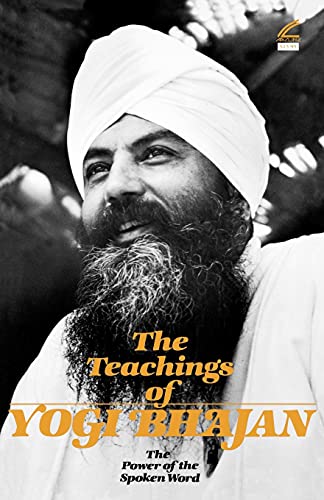 The Teachings of Yogi Bhajan: The Power of the Spoken Word von MOLYICE