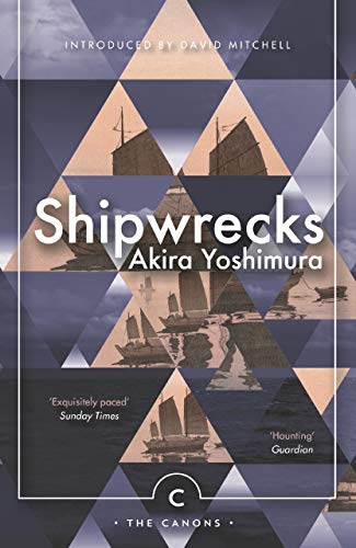 Shipwrecks: Akira Yoshimura (Canons) von Canongate Books Ltd