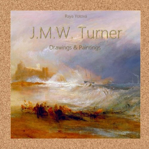 J.M.W. Turner: Drawings & Paintings