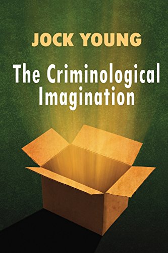 The Criminological Imagination