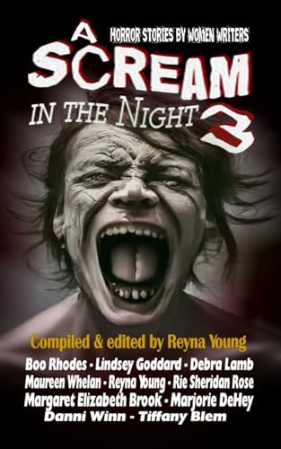 A Scream in the Night 3: An All-Women Celebration of Horror von Black Bed Sheet Books