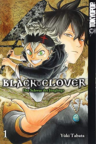 Black Clover 01: Der Schwur des Jünglings von TOKYOPOP GmbH