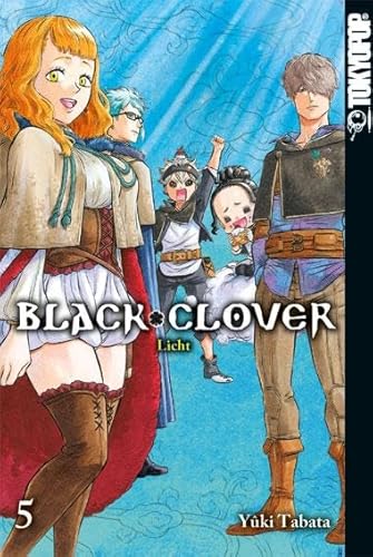 Black Clover 05: Licht von TOKYOPOP GmbH