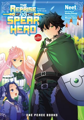 The Reprise of the Spear Hero 10: The Manga Companion (Rising of the Shield Hero, 10, Band 10) von One Peace Books, Incorporated