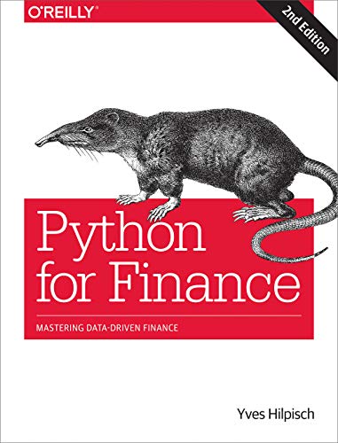 Python for Finance: Mastering Data-Driven Finance von O'Reilly UK Ltd.