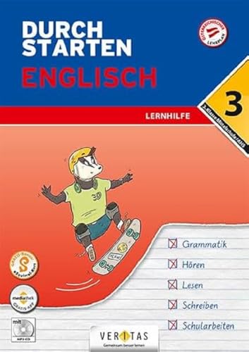 Durchstarten - Englisch Mittelschule/AHS - 3. Klasse: Lernhilfe - Übungsbuch mit Lösungen und Audio-CD - App-Inhalte für mobiles Üben von Veritas Verlag