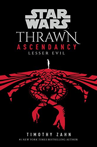 Star Wars: Thrawn Ascendancy: Lesser Evil: (Book 3) (Thrawn Ascendancy, 3) von Penguin