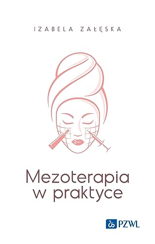 Mezoterapia w praktyce von PZWL