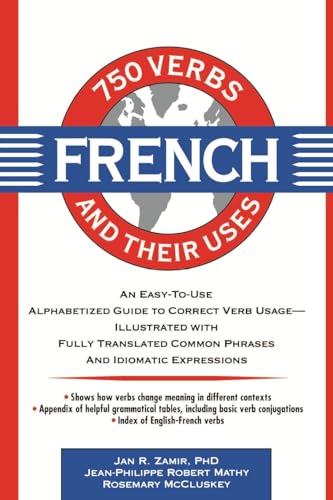 750 French Verbs and Their Uses (750 Verbs and Their Uses)