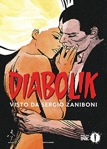 Diabolik. Visto da Sergio Zaniboni (Oscar Ink)