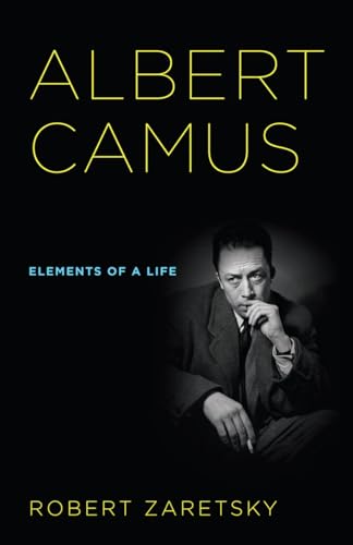Albert Camus: Elements of a Life von Cornell University Press