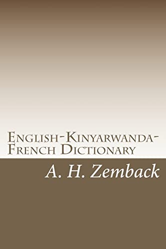 English-Kinyarwanda-French Dictionary: Kinyarwanda-English-French Dictionary von CREATESPACE