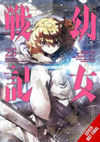 The Saga of Tanya the Evil, Vol. 25 (manga): Volume 25 (Saga of Tanya the Evil (Manga)) von Yen Press