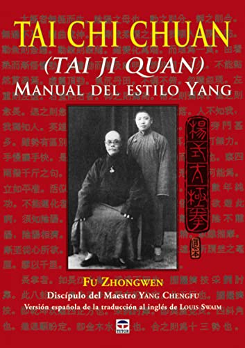 Tai Chi Chuan (Tai Ji Quan) : manual del estilo Yang von -99999