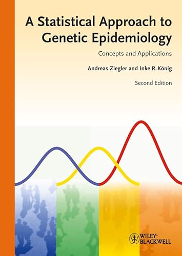 A Statistical Approach to Genetic Epidemiology: Concepts and Applications von Wiley-VCH Verlag GmbH & Co. KGaA
