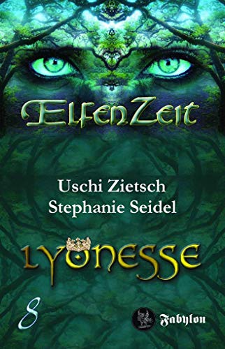 Elfenzeit 8: Lyonesse: Ungekürzte Ausgabe