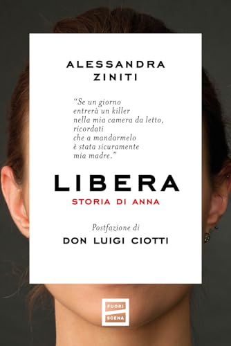 Libera. Storia di Anna von Fuoriscena