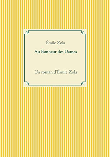 Au Bonheur des Dames: Un roman d'Émile Zola von BoD – Books on Demand – Frankreich
