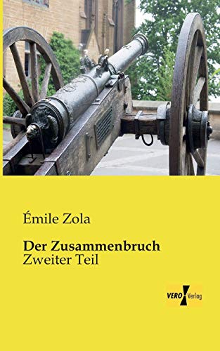 Der Zusammenbruch: Zweiter Teil