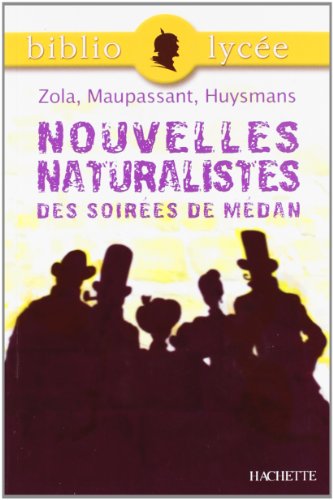 Nouvelles naturalistes des Soirées de Médan von Hachette